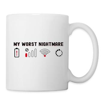 Mein schlimmster Albtraum Lustiges T-Shirt für Nerd-Geek und - Tasse - Weiß - Rechts