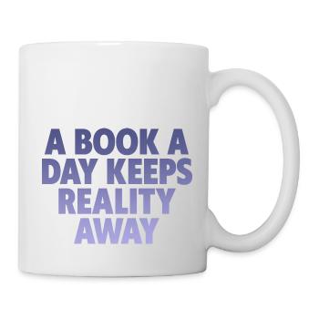 A Book A Day Keeps Reality Away - Mug - white - Right