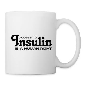 Access To Insulin Is A Human Right - Mug - white - Right