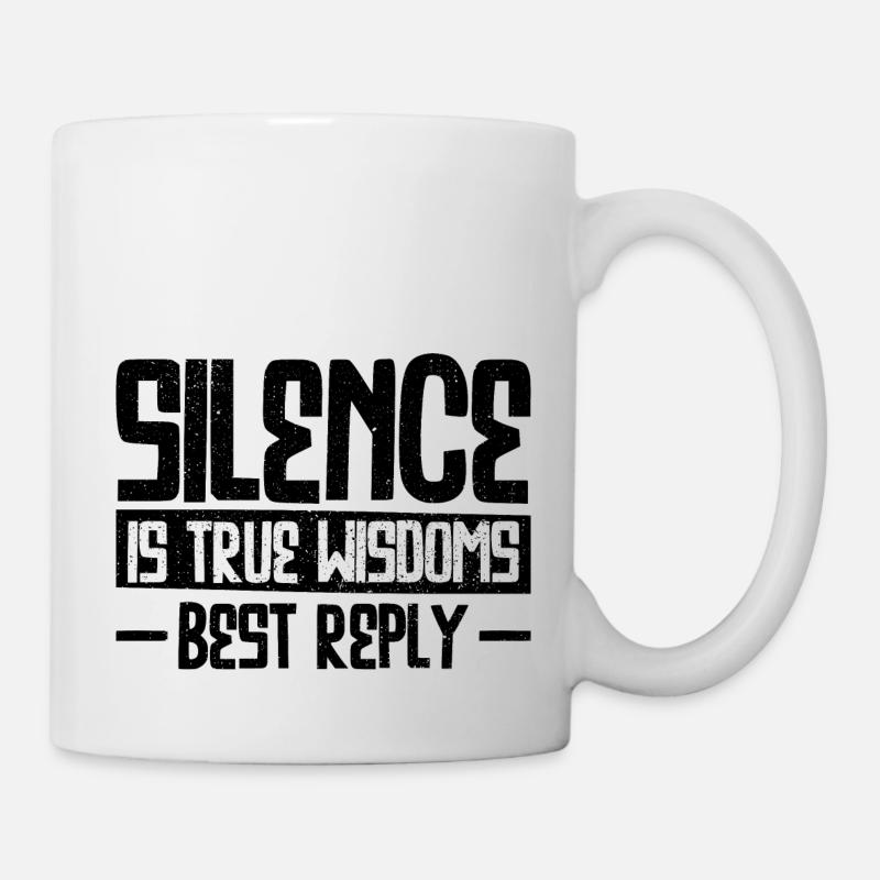 Le silence est la vraie sagesse Meilleure réponse - Mug blanc - blanc