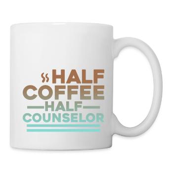 Half Coffee Half Counselor 2 - Tasse - Weiß - Rechts