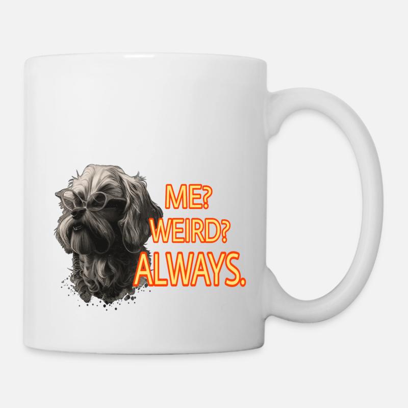 Lustiger Hund mit Spruch - Tasse - Weiß