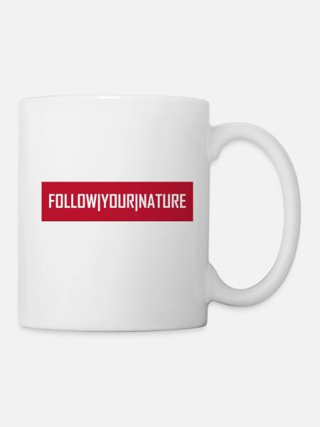 Follow Your Nature - Tasse - Weiß