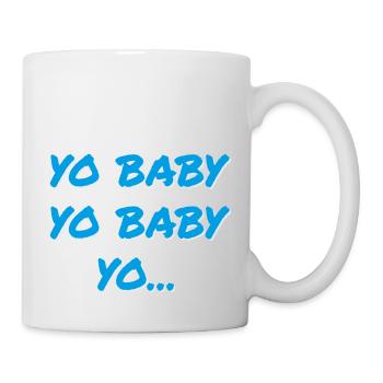 YO BABY YO BABY YO - Tasse - Weiß - Rechts