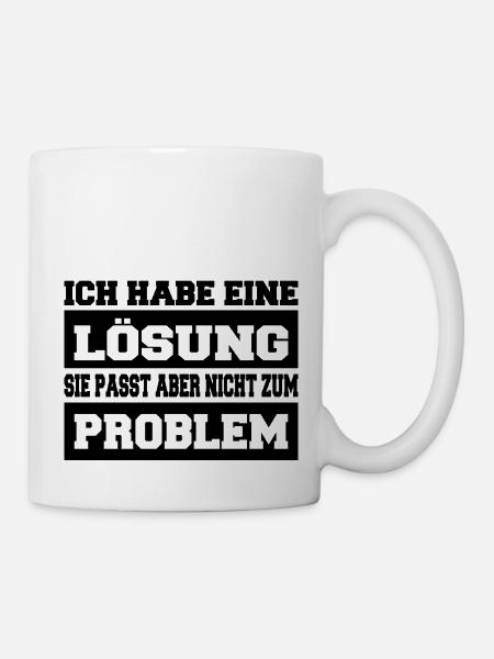 Lustiger Spruch Bild Witzig Humor Geschenkidee - Tasse - Weiß
