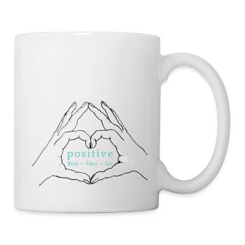 Hände formen ein Herz. Positive Mind/Vibes/ Life - Tasse - Weiß - Rechts