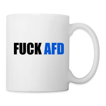 Fuck afd - Tasse - Weiß - Rechts