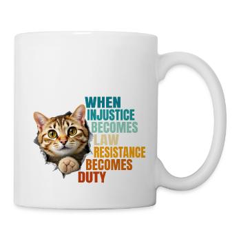 When Injustice Becomes Law Resistance Becomes Duty - Mug - white - Right