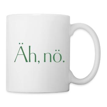 Uh, nope. Uh nope. Simply no. Nothing. No. - Mug - white - Right