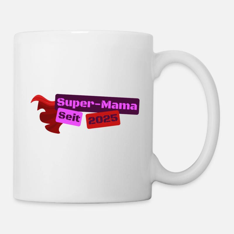Super-Mama Seit 2025 Heldin - Tasse - Weiß