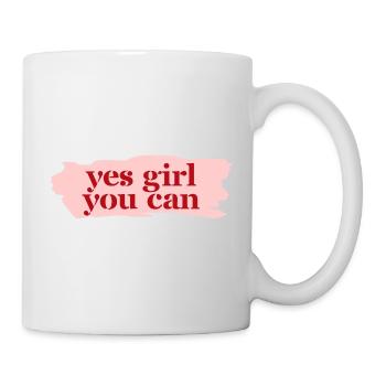 Yes Girl you can - Tasse - Weiß - Rechts