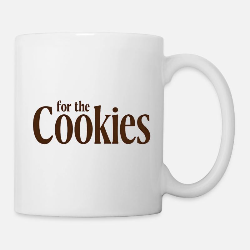 für die COOKIES - Tasse - Weiß