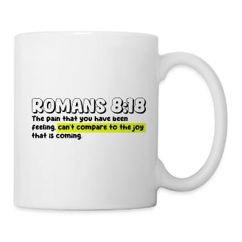 Romans 8:18 | Bible Quote - Mug - white - Right
