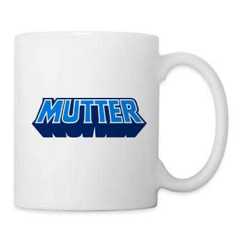 Mutter! - Tasse - Weiß - Rechts