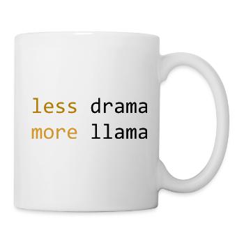 Weniger Drama, mehr Lama, Licht - Tasse - Weiß - Rechts