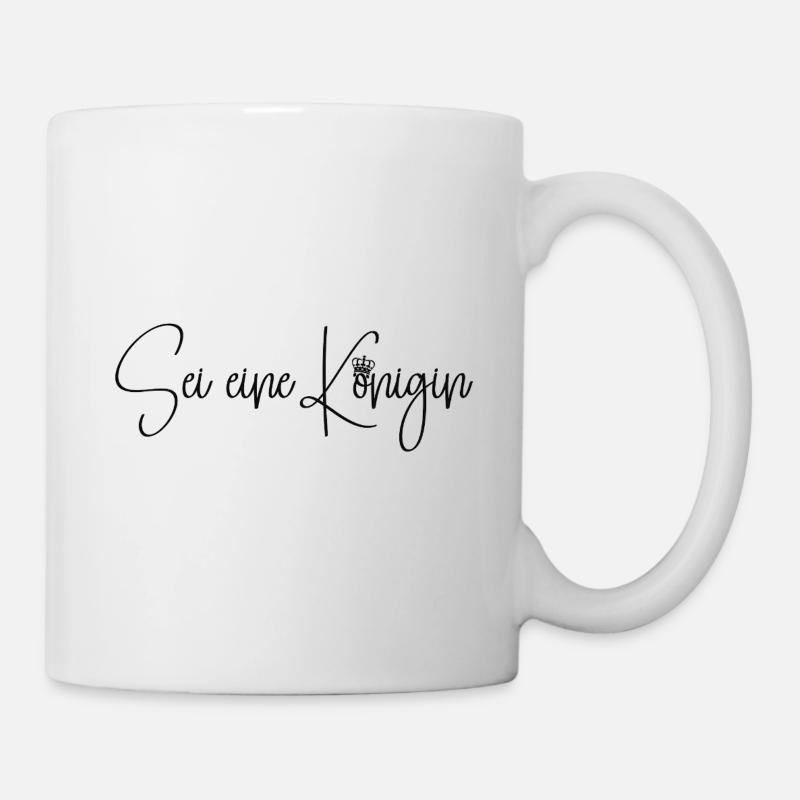 Soyez une reine - Mug blanc - blanc