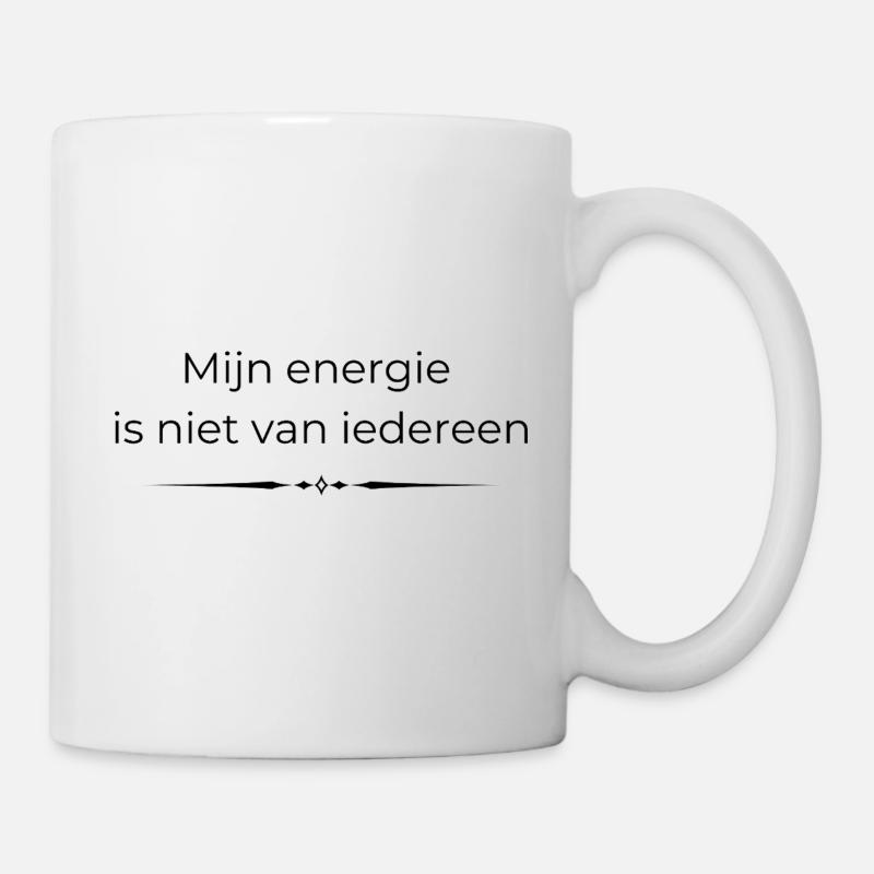 Borders Gift | My Energy Doesn't Belong to Everyone - Mug - white