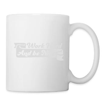 Work Hard Be Nice Motivation Positive Spirit Quote - Mug - white - Right