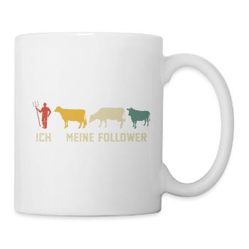 Ich Meine Follower Kühe Kuh - Tasse - Weiß - Rechts