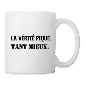 La vérité pique. Tant mieux. - Mug blanc - blanc - Droite