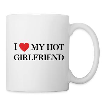 I Love My Hot Girlfriend – Typography - Mug - white - Right