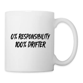 0% Verantwortung 100% Drifter - Tasse - Weiß - Rechts