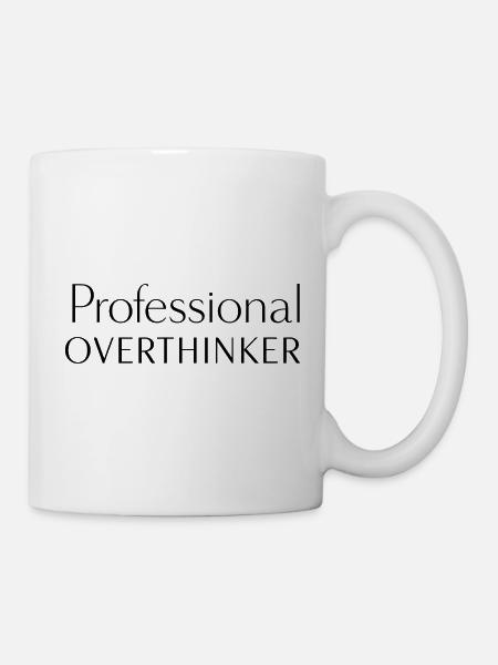 PROFESSIONAL OVERTHINKER Minimalist - Tasse - Weiß