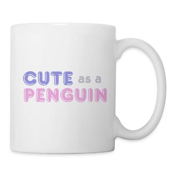 Cute as a Penguin - Tasse - Weiß - Rechts