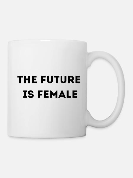 Female future - Tasse - Weiß