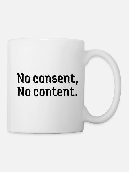 Deepfakes kein Consent kein Content Betroffene - Tasse - Weiß