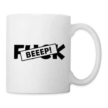 Zensur Piep Geräusch Fuck - Tasse - Weiß - Rechts