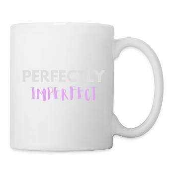 Perfectly Imperfect Schriftzug - Tasse - Weiß - Rechts