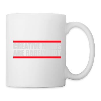 Creative Minds Are Rarely Tidy Lustig Kreativ Logo - Tasse - Weiß - Rechts