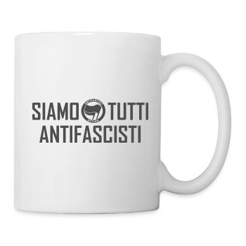 SIAMO TUTTI ANTIFASCISTI inkognito - Tasse - Weiß - Rechts