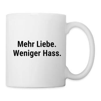 Liebe statt Hass für Menschenrechts Fans Frieden - Tasse - Weiß - Rechts