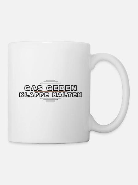 Gas Geben Klappe Halten Retro Typo - Tasse - Weiß