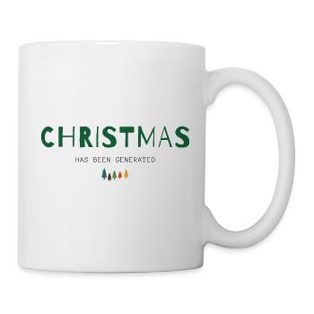 Christmas Has Been Generated –Weihnachtsstatement - Tasse - Weiß - Rechts