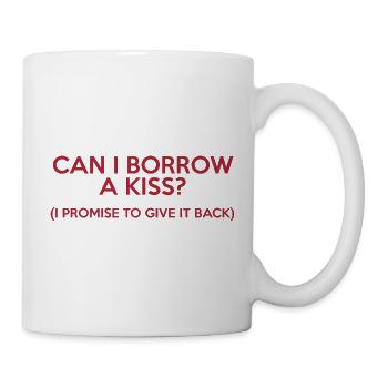 023 Kann ich einen Kuss ausleihen? Pun Tee - Tasse - Weiß - Rechts