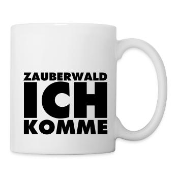 ZAUBERWALD ICH KOMME - Tasse - Weiß - Rechts