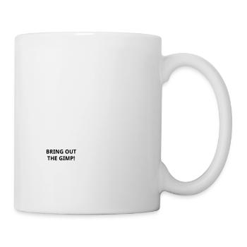 Bring out the gimp - Mug - white - Right