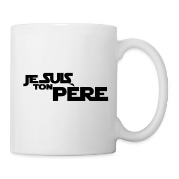 JE SUIS Ton père(design) - Mug blanc - blanc - Droite