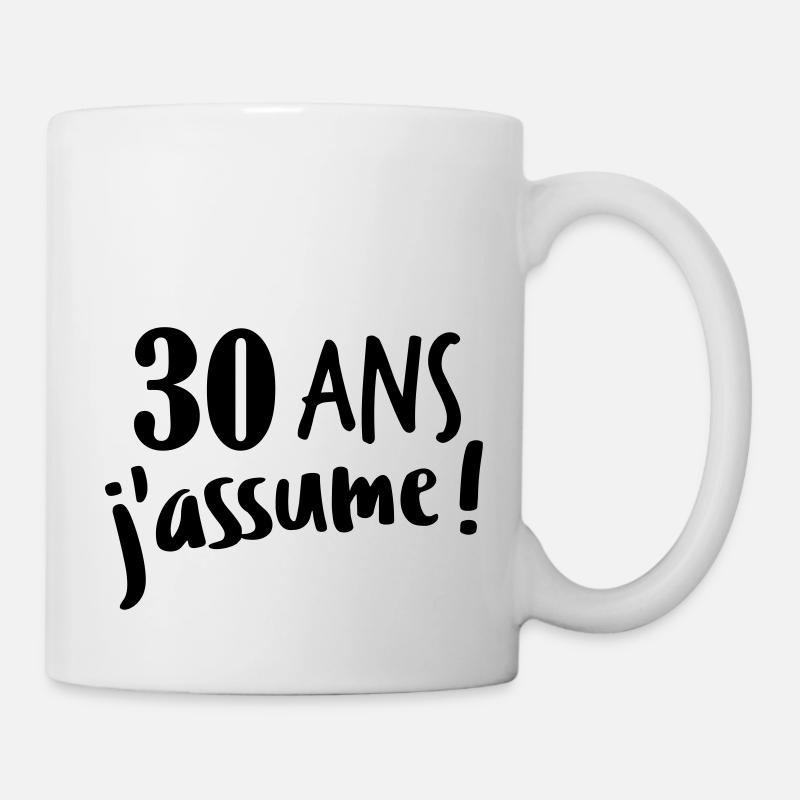 30 ans j'assume - Mug blanc - blanc