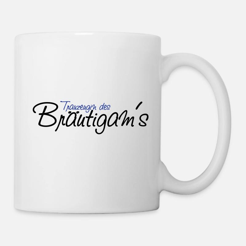 trauzeugin_des_braeutgams - Tasse - Weiß