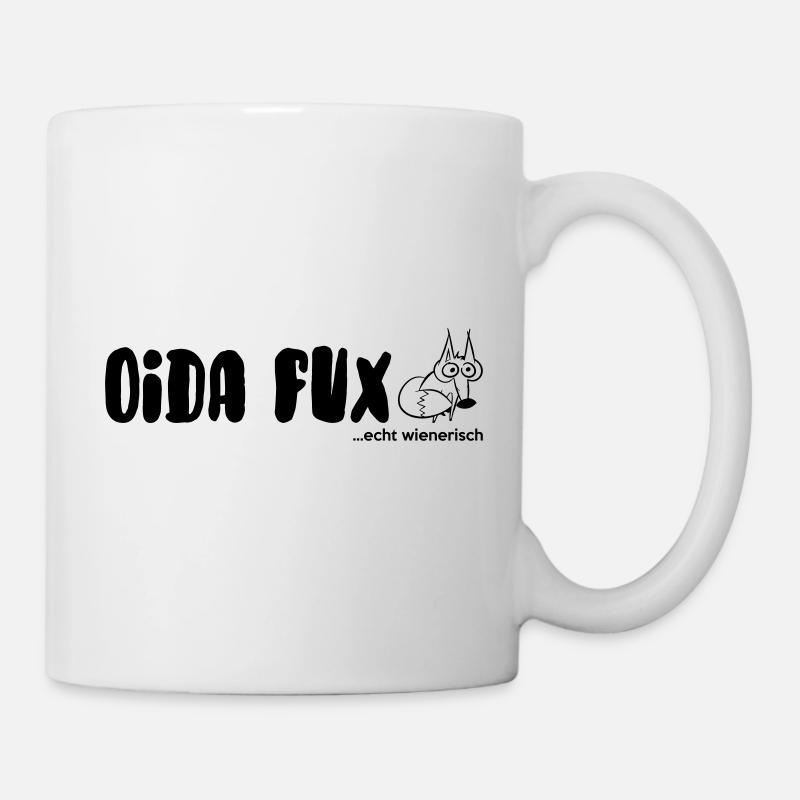 oida fux... echt wienerisch - Tasse - Weiß