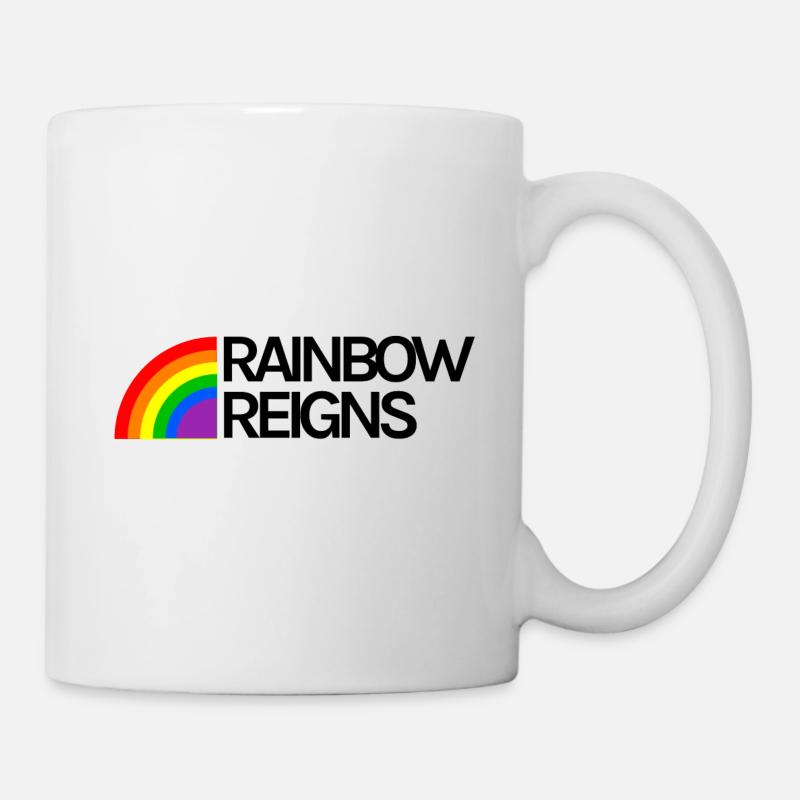 Rainbow Reigns LGBT Gay Pride - Tasse - Weiß