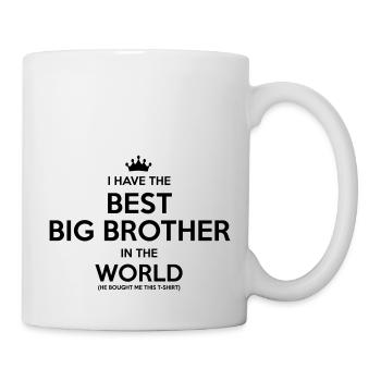 i have the best big brother in the world - Tasse - Weiß - Rechts