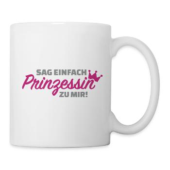 Prinzessin - Tasse - Weiß - Rechts