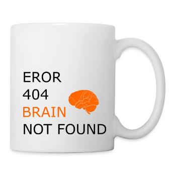 Eror 404, Funny Saying Cool Funny Funny - Mug - white - Right