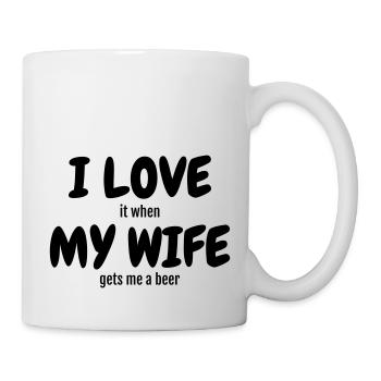 I love my wife - Humor - Funny - Joke - Friend - Mug blanc - blanc - Droite