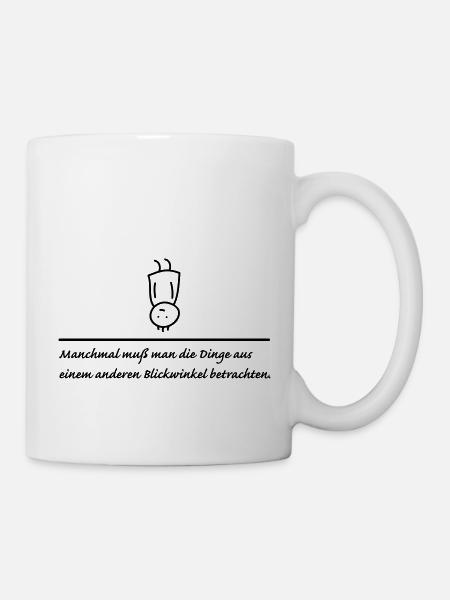 anderer Blickwinkel - Tasse - Weiß